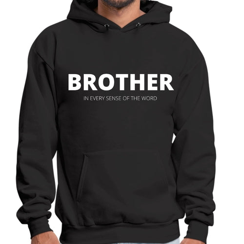 Mens Graphic Hoodie Say it Soul - Brother (in Every Sense of the Word)