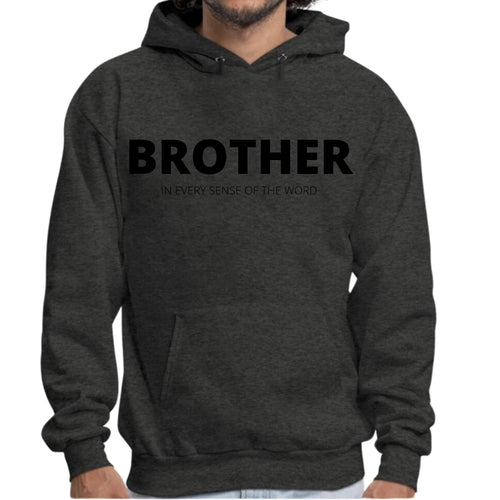 Mens Graphic Hoodie Say it Soul - Brother (in Every Sense of the Word)