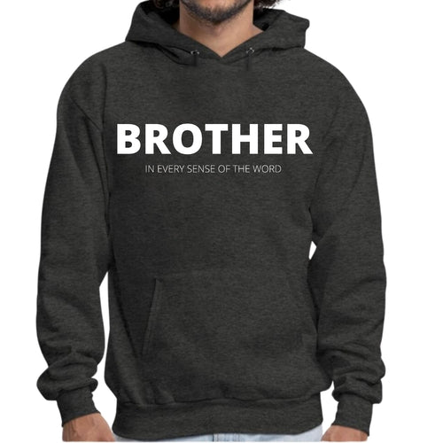 Mens Graphic Hoodie Say it Soul - Brother (in Every Sense of the Word)