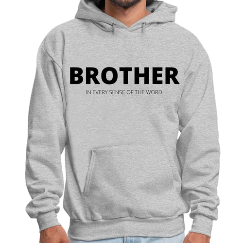 Mens Graphic Hoodie Say it Soul - Brother (in Every Sense of the Word)