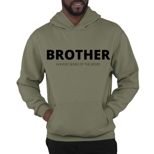 Mens Graphic Hoodie Say it Soul - Brother (in Every Sense of the Word)