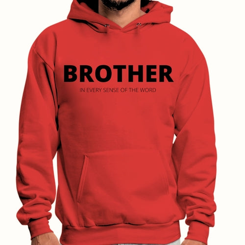 Mens Graphic Hoodie Say it Soul - Brother (in Every Sense of the Word)