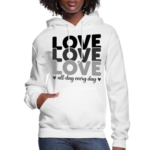 Womens Hoodie Love All Day Every Day Black - S461065